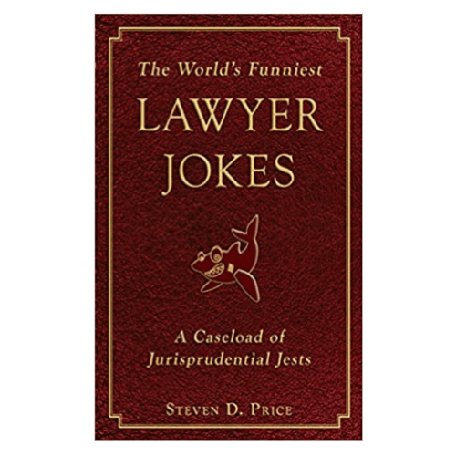 The World’s Funniest Lawyer Jokes